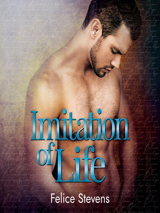 Title details for Imitation of Life by Felice Stevens - Wait list